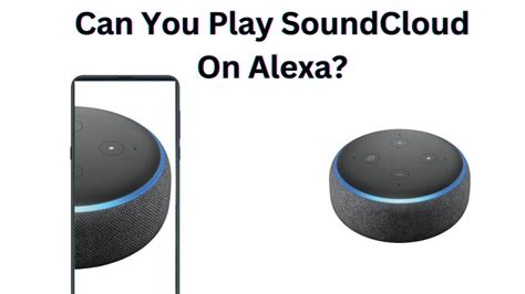 can you connect soundcloud to alexa|3 Ways To Play Soundcloud On Alexa In 27 Seconds。